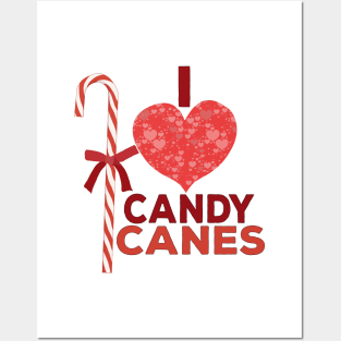 I Love Candy Canes Posters and Art